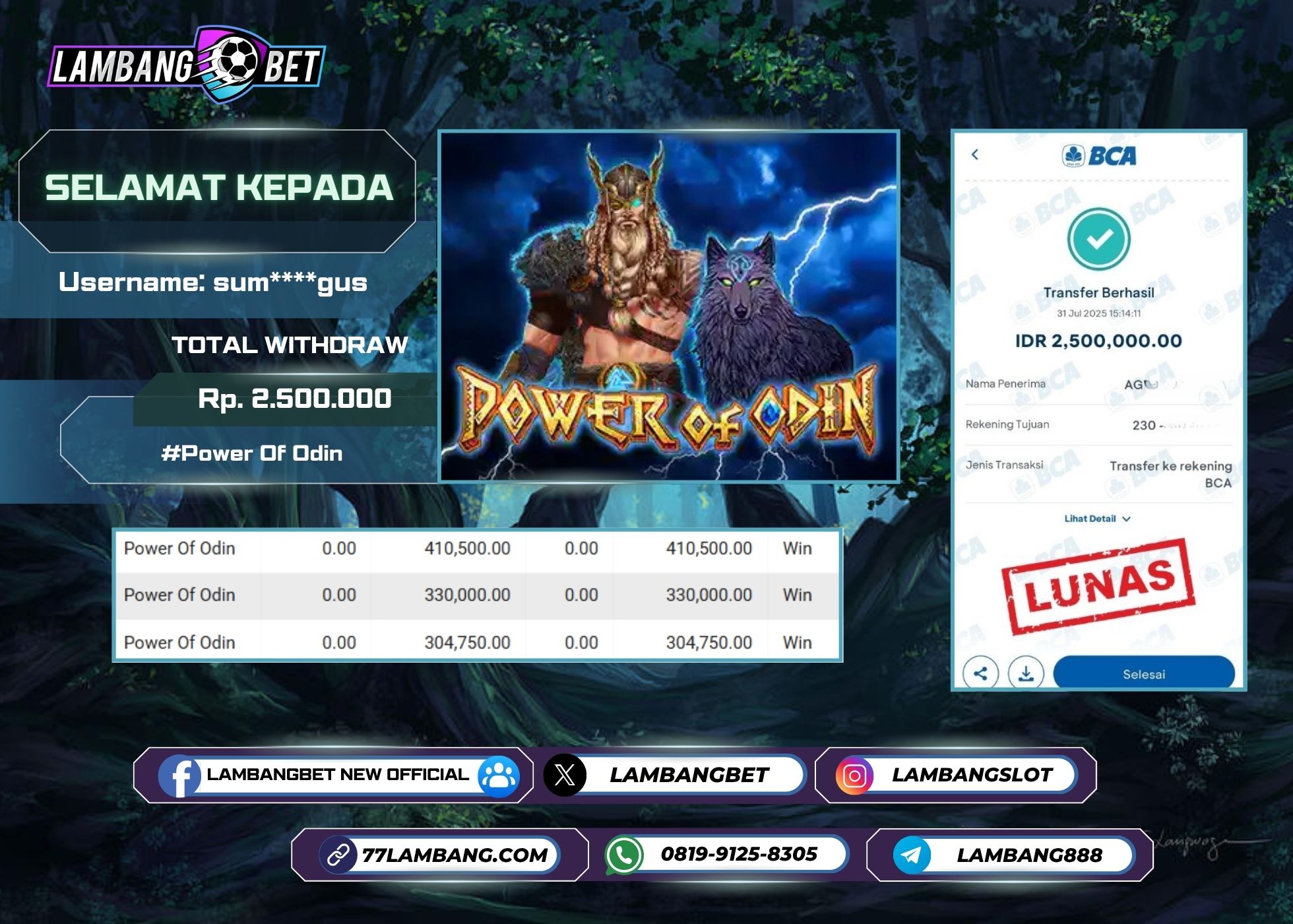 LAMBANGBET [31 JULY 2025] JACKPOT SLOT Power of Odin "Rp2.500.000" LUNAS